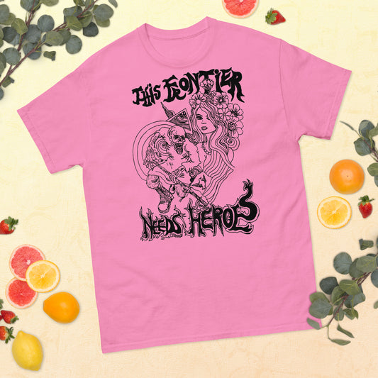 "This Frontier Needs Heroes" Men's classic tee