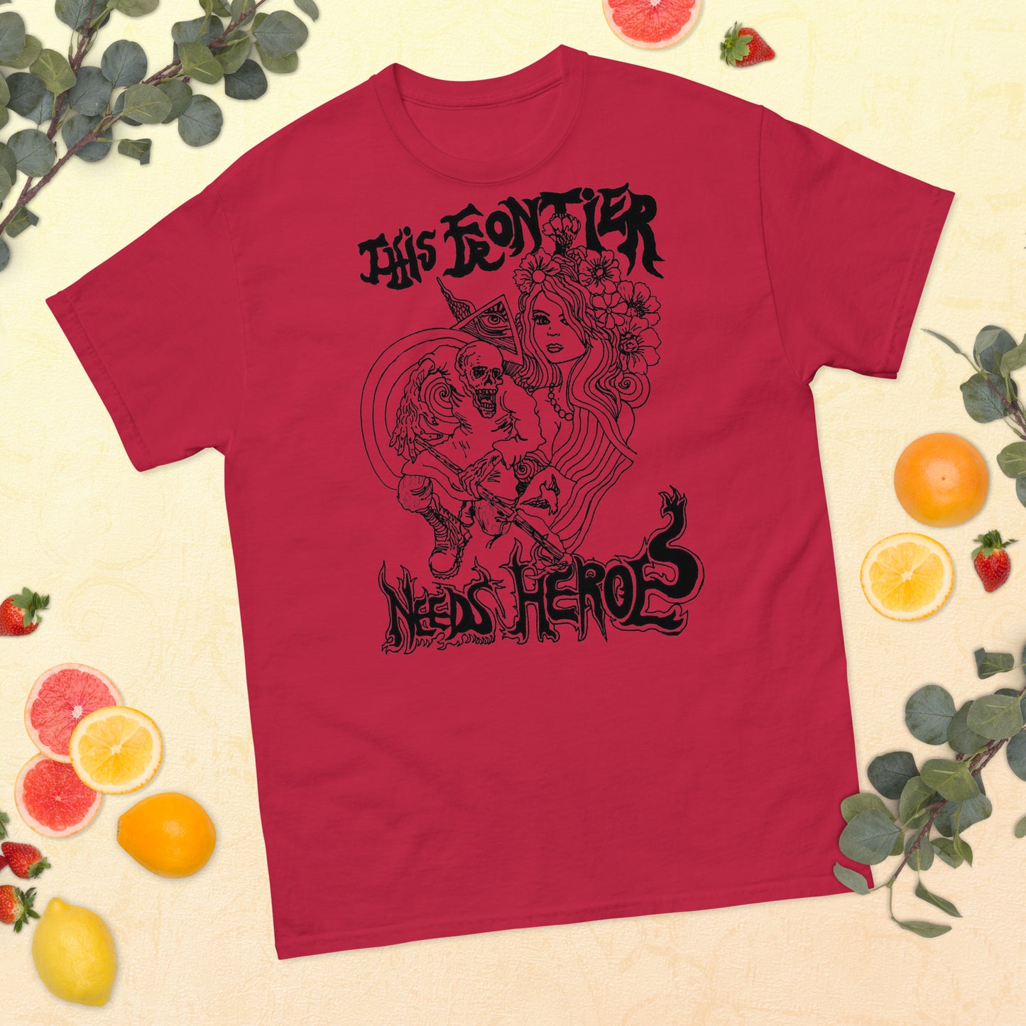 This Frontier Needs Heroes — Men's Classic Tee