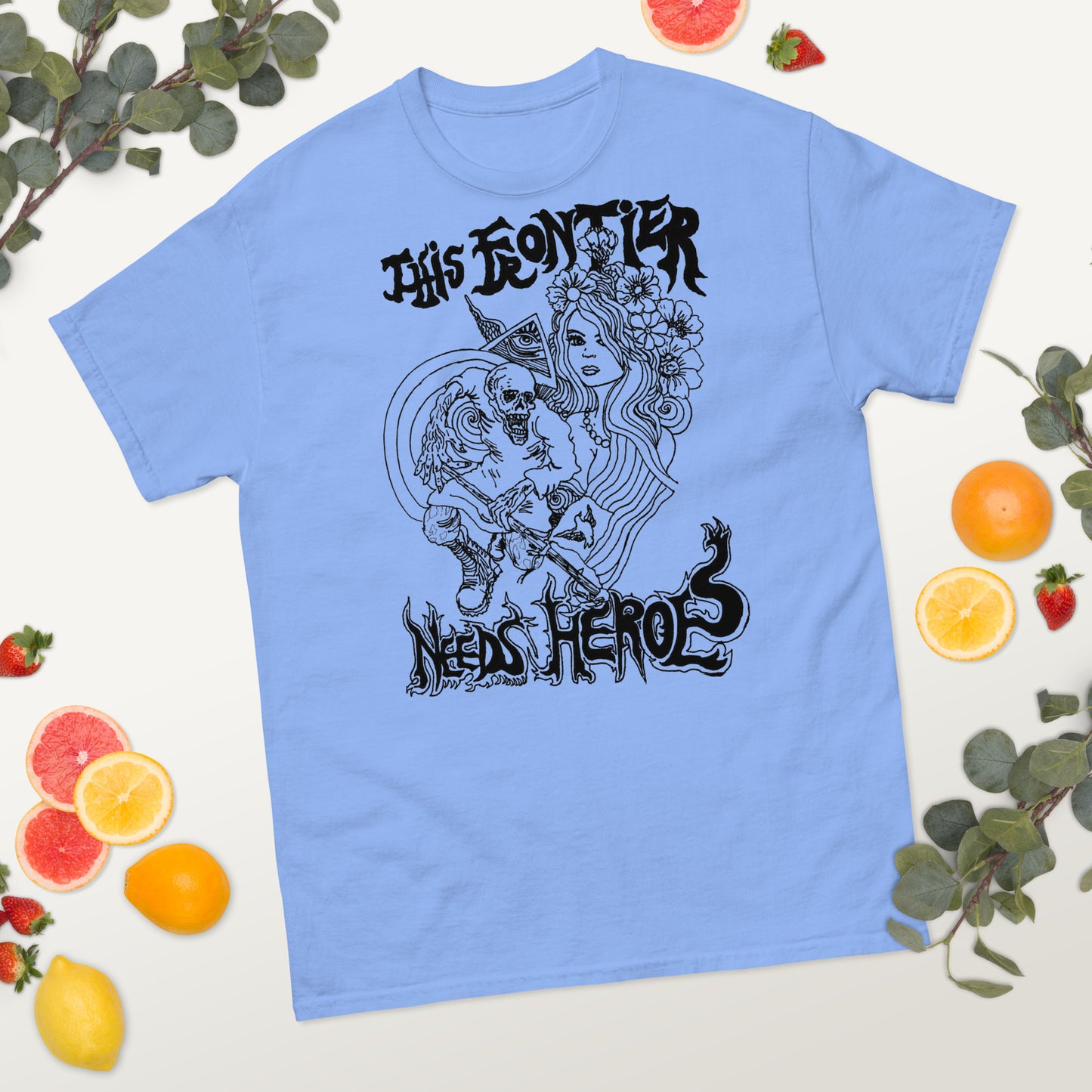 This Frontier Needs Heroes — Men's Classic Tee