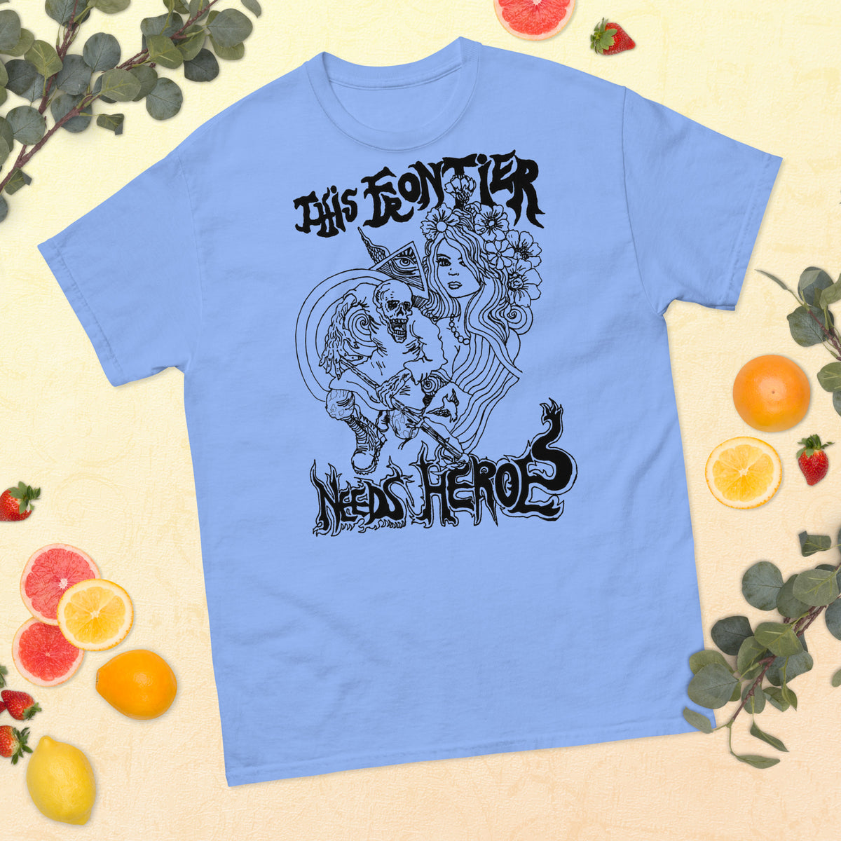 This Frontier Needs Heroes — Men's Classic Tee