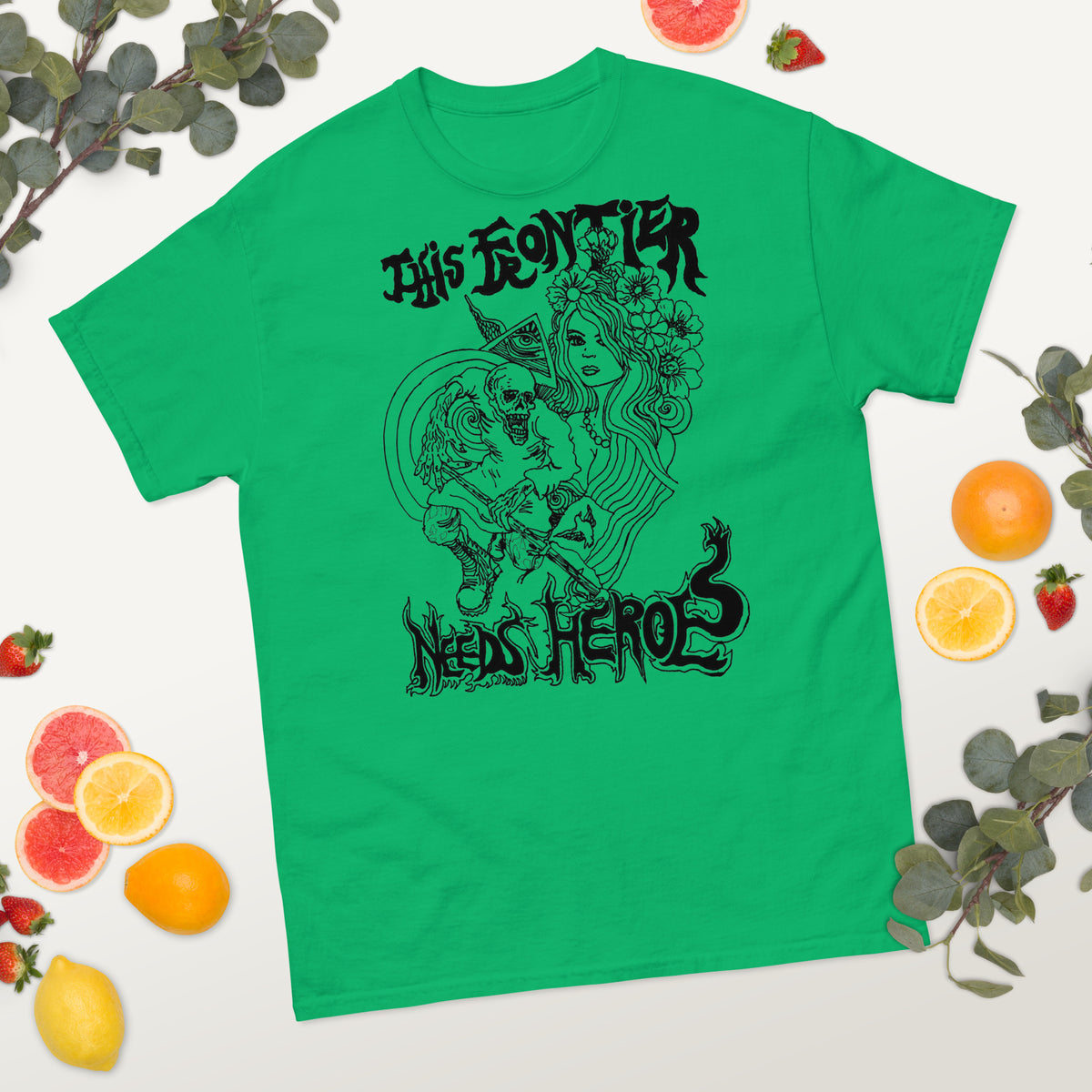 This Frontier Needs Heroes — Men's Classic Tee