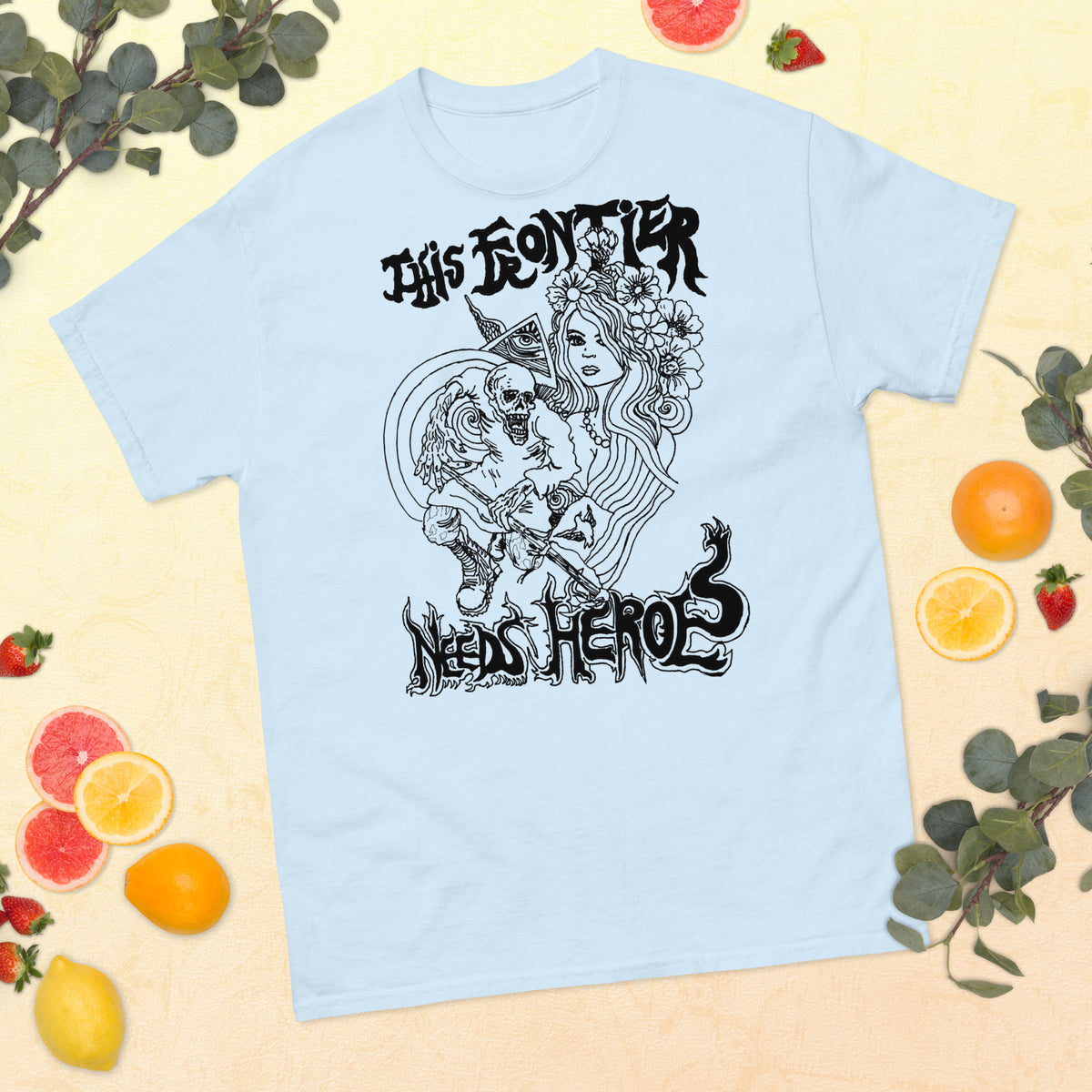 This Frontier Needs Heroes — Men's Classic Tee