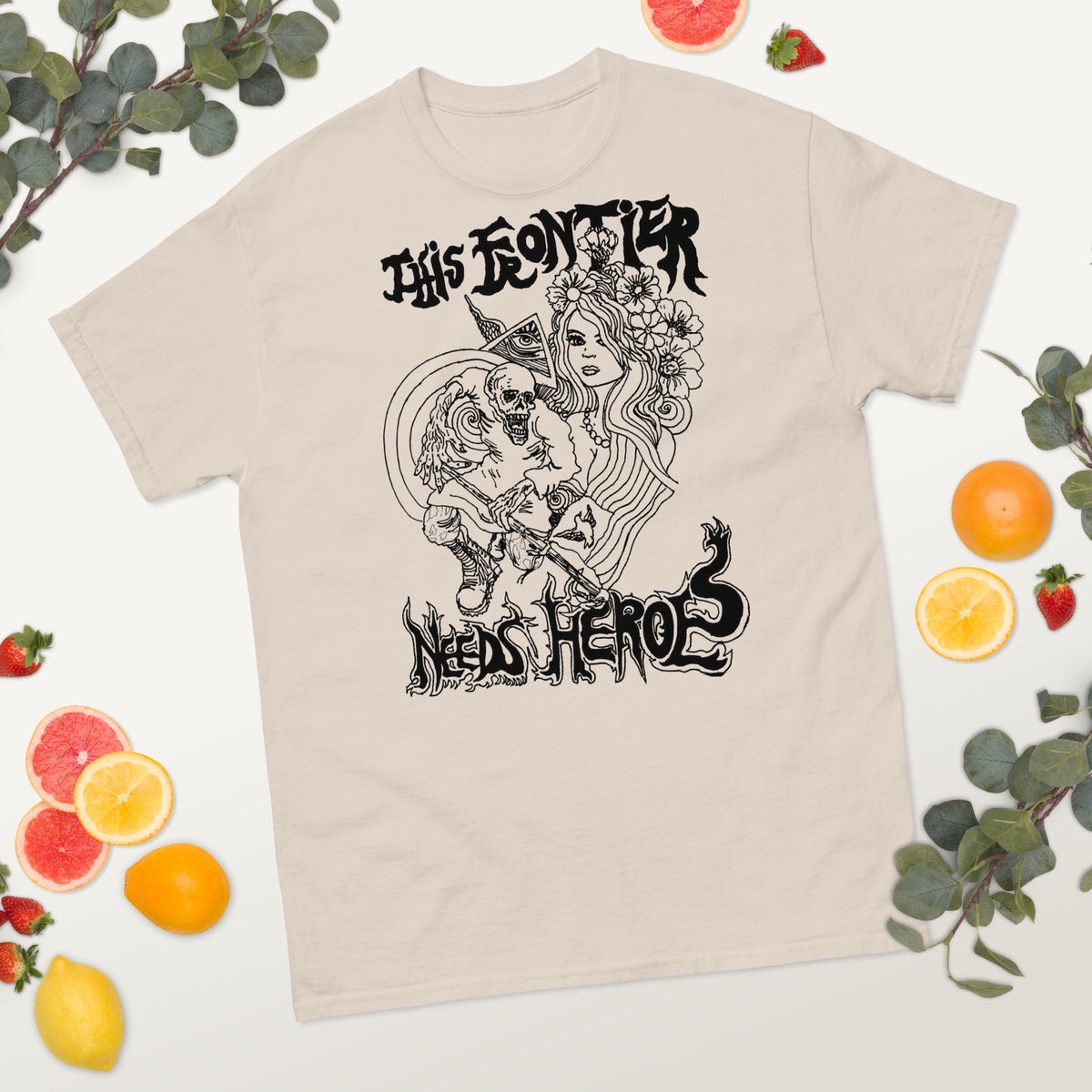 This Frontier Needs Heroes — Men's Classic Tee