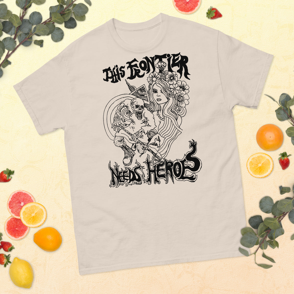 This Frontier Needs Heroes — Men's Classic Tee