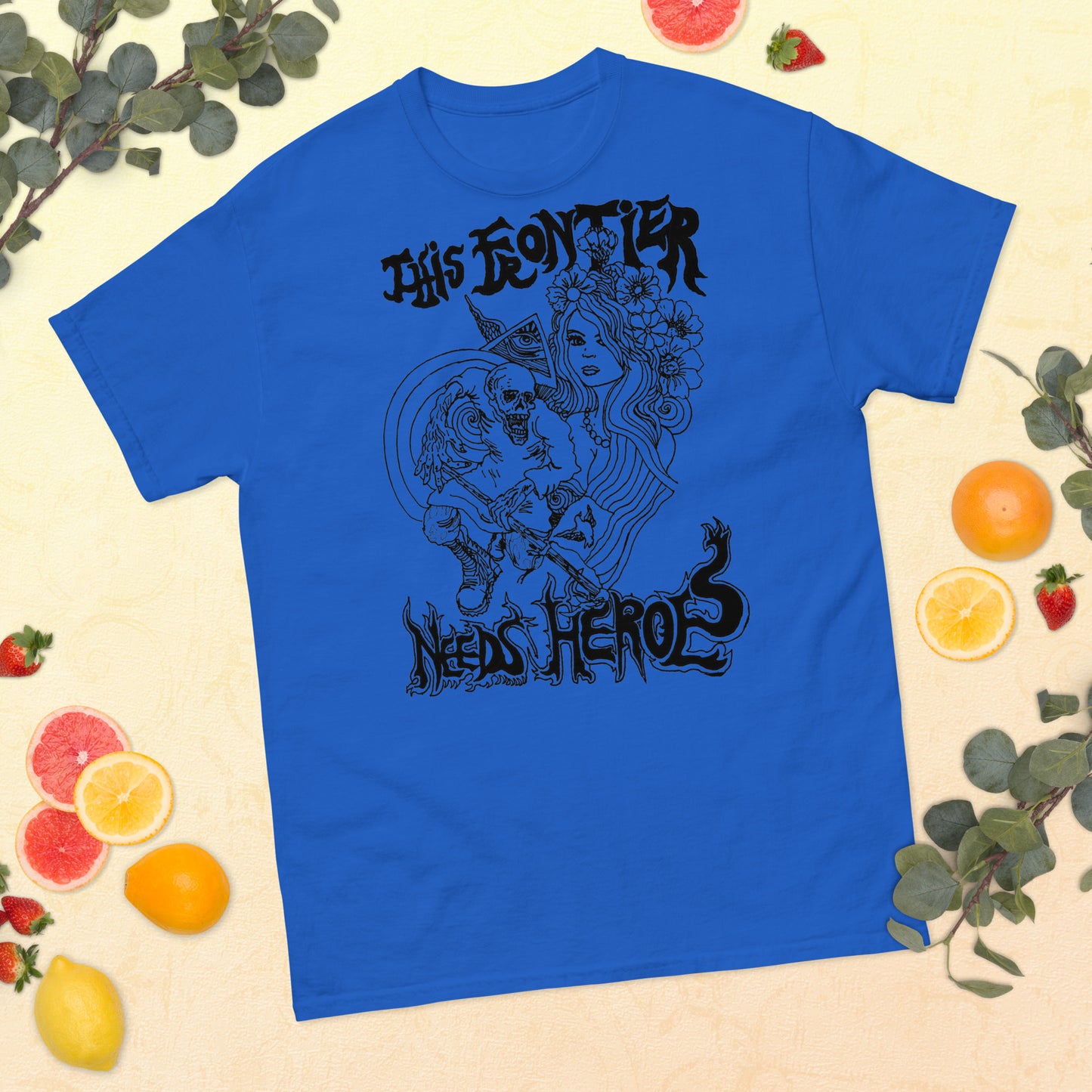 This Frontier Needs Heroes — Men's Classic Tee