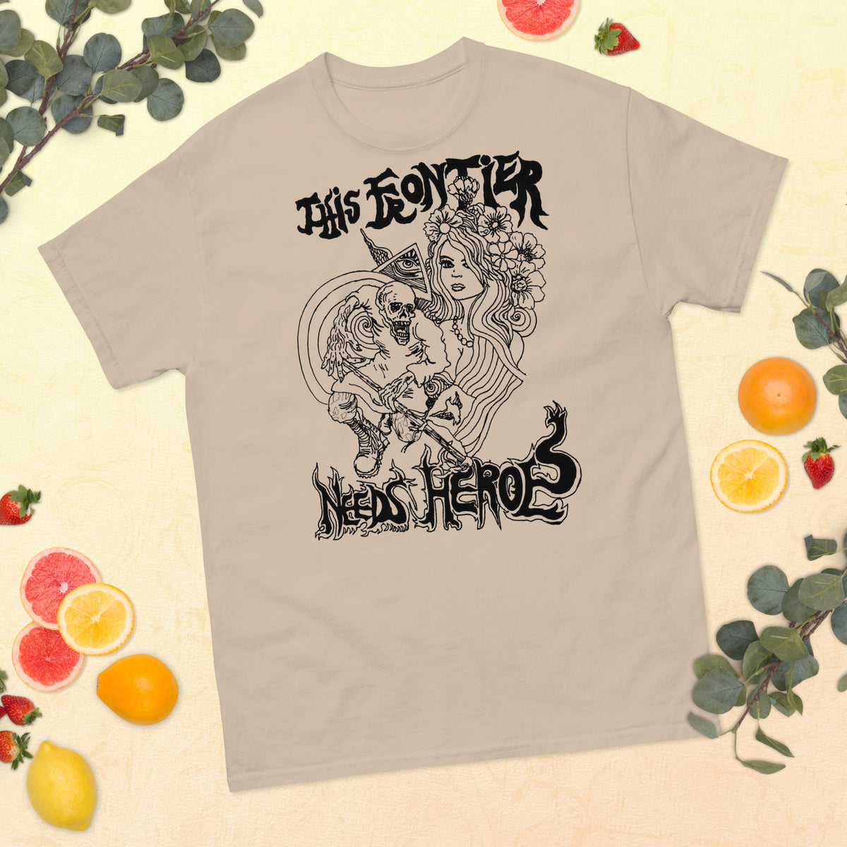 This Frontier Needs Heroes — Men's Classic Tee