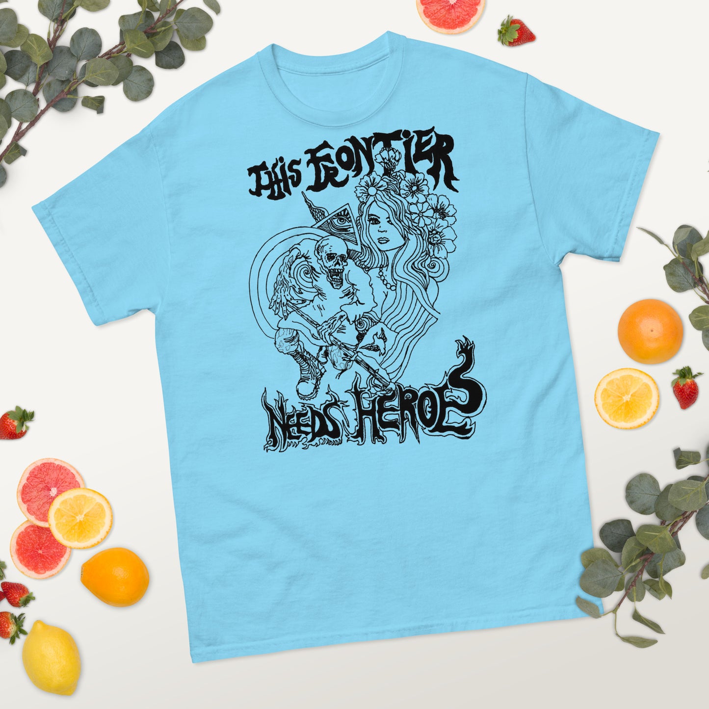 This Frontier Needs Heroes — Men's Classic Tee