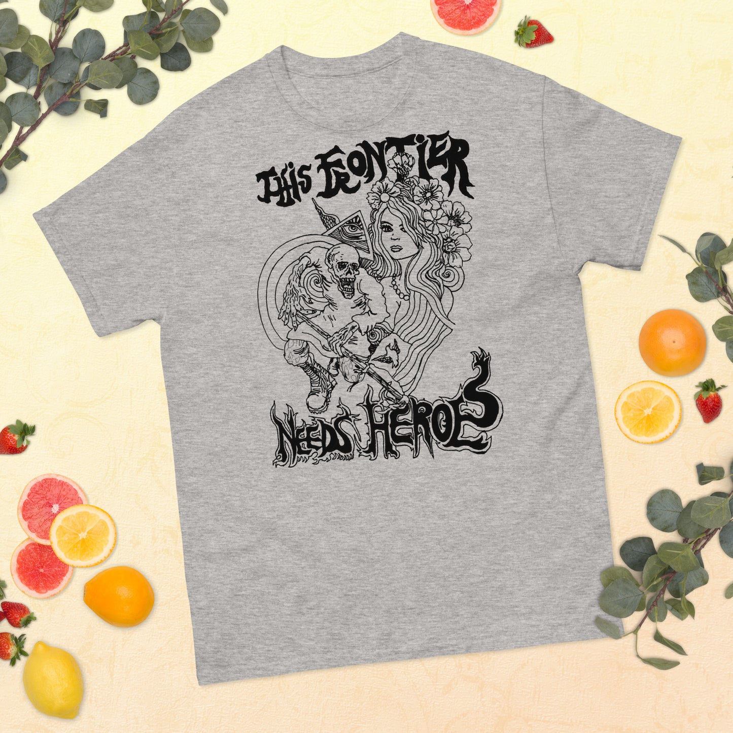 This Frontier Needs Heroes — Men's Classic Tee